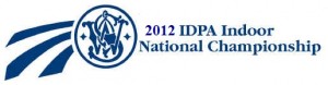 2012 Smith& Wesson IDPA Indoor Nationals