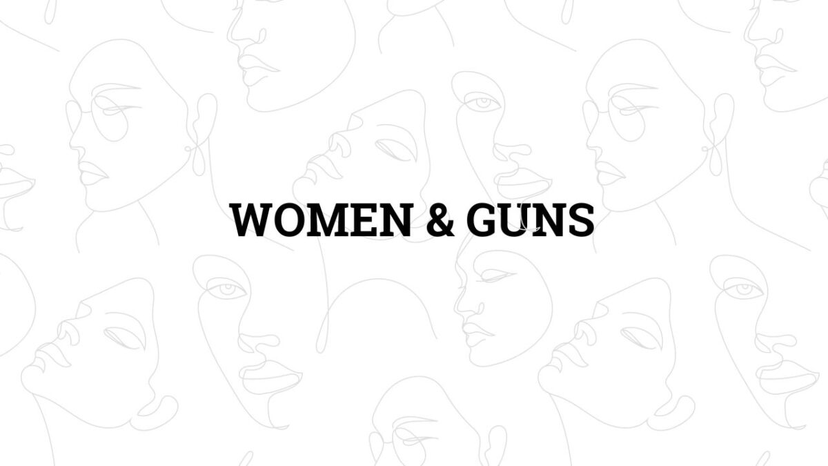 Women and Guns Firearms