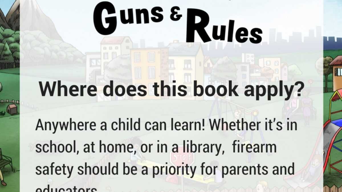 Toys, Tools, Guns & Rules: Where Does This Book Apply? #kidsgunsafetybook