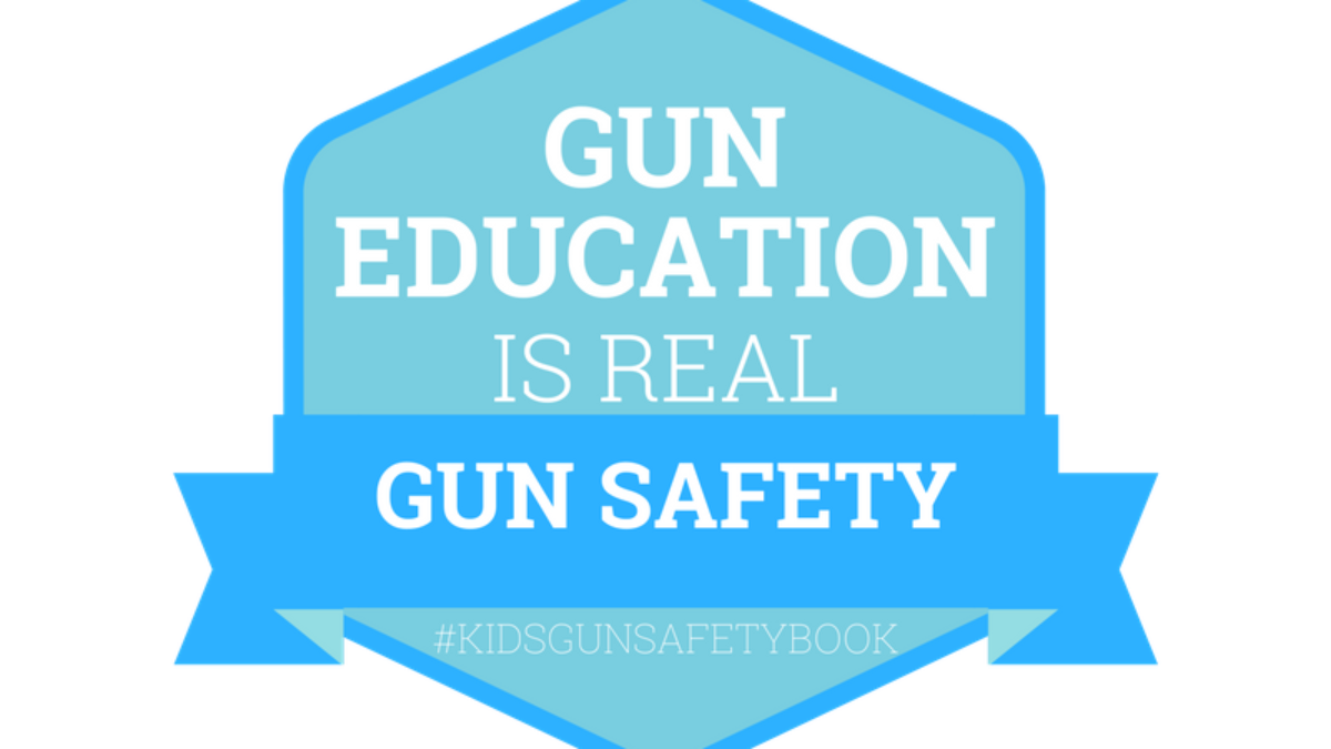 Gun education is REAL gun safety #kidsgunsafetybook