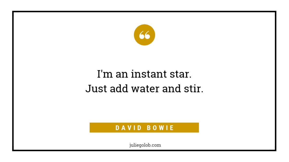 David Bowie Quote Add Water