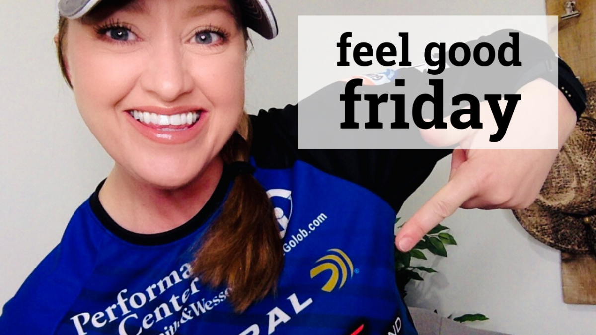 feel good friday julie golob May 15 2020