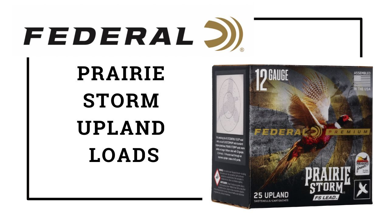 Federal-Announces-New-Prairie-Storm-Upland-Loads