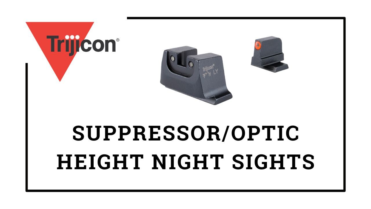 Trijicon-Expands-SuppressorOptic-Height-Night-Sights